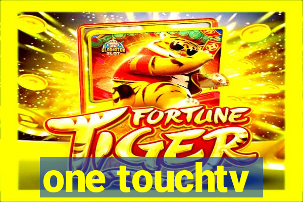 one touchtv